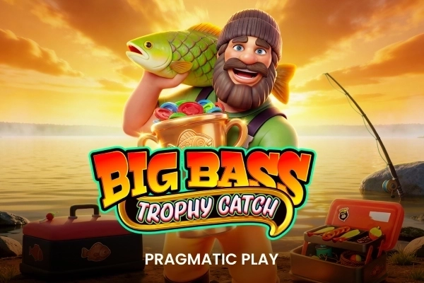 Big Bass Trophy Catch - Pragmatic Play - AFUN