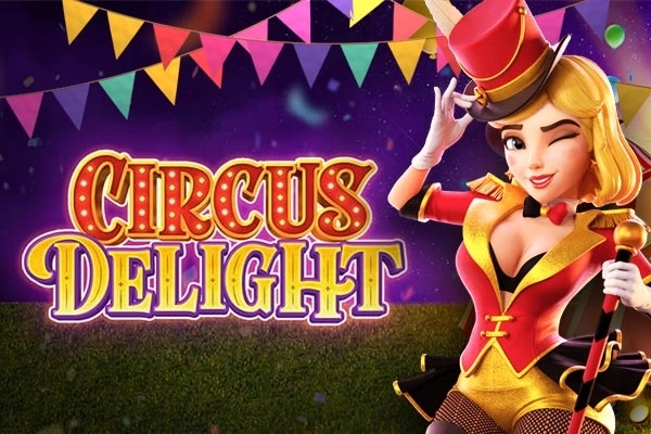 Circus Delight - PG Soft - AFUN
