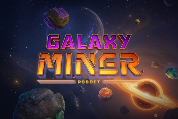 Galaxy Miner - PG Soft - AFUN