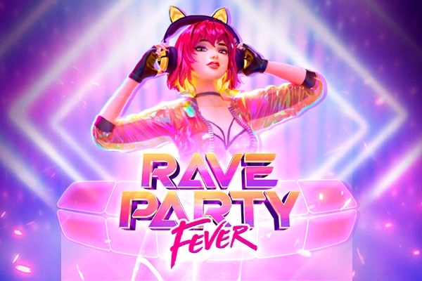Rave Party Fever - PG Soft - AFUN