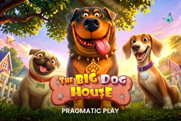 The Big Dog House - Pragmatic Play - AFUN